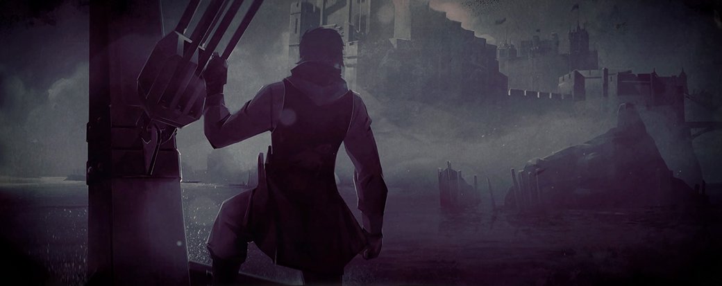 Рецензия на Dishonored 2. Обзор игры - Изображение 2 Рецензия на Dishonored 2. Обзор игры - Изображение 2